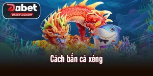 bắn cá xèng